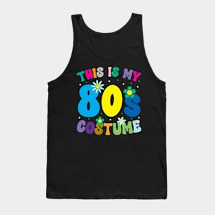 This is My 80s Costume 80s 90s Party Retro Vintage Tee Tank Top